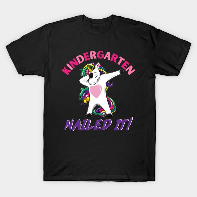 Kindergarten Nailed It T-Shirt by bigD